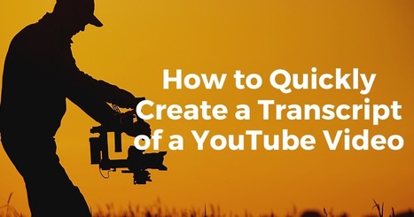 Two Ways to Quickly Create Transcripts of YouTube Videos |&nbsp;Free Technology for Teachers | ED262 mylineONLINE:  Exceptionalities and Accessibilities | Scoop.it