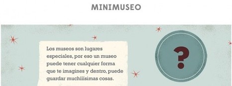 MiniMuseo, arte creado para y por alumnos de Educación Primaria y Secundaria | Las TIC y la Educación | Scoop.it