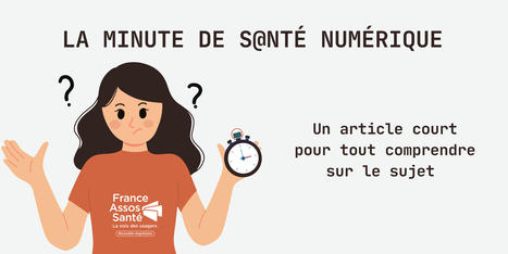 #MinuteDeSantéNumérique Mini-Guide interactif e-santé ! | PATIENT EMPOWERMENT & E-PATIENT | Scoop.it