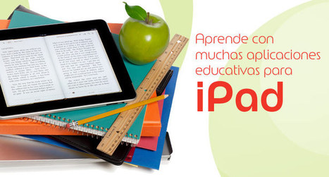Micrositio iPad:: Recursos Educativos para Tu iPad | #REDXXI | Scoop.it