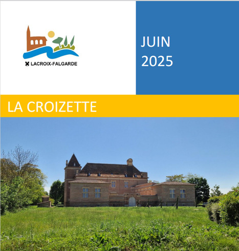 La Croizette juin 2025 | Lacroix-Falgarde | Scoop.it