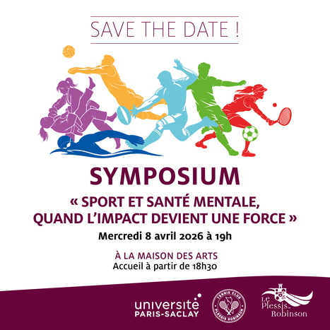 SAVE THE DATE !&nbsp;"Sport et sant&eacute; mentale, quand l'impact devient une force" - Mercredi 8 avril 2026 &agrave; 19h00 | Life Sciences Universit&eacute; Paris-Saclay | Scoop.it