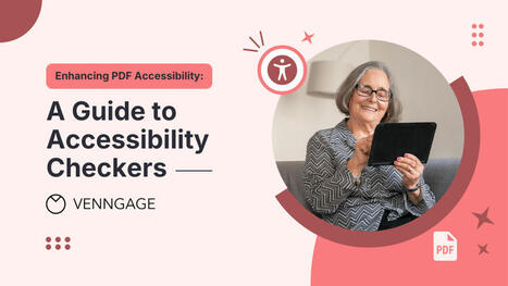 Enhancing PDF Accessibility: A Guide to Accessibility Checkers | Access and Inclusion Through Technology | Scoop.it