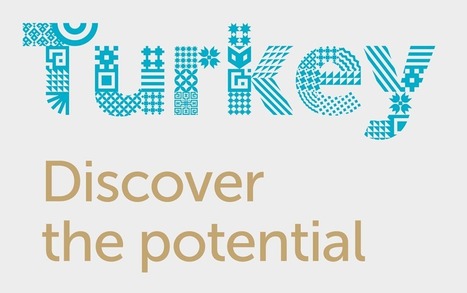 La Turquie se crée une nouvelle identité "Turkey, Discover the potential" | ALBERTO CORRERA - QUADRI E DIRIGENTI TURISMO IN ITALIA | Scoop.it