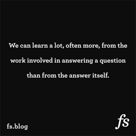The Power of Questions - Farnam Street | iPads, MakerEd and More  in Education | Scoop.it