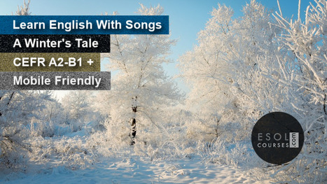 Learn English With Songs - A Winter's Tale by David Essex | English Listening Lessons | Scoop.it
