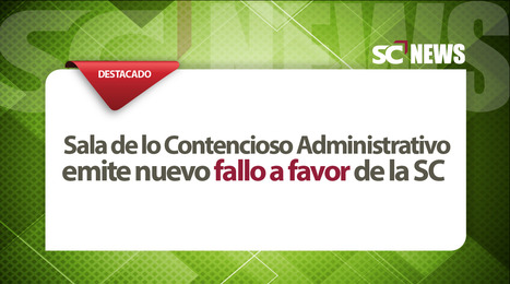#ElSalvador: Corte Suprema de Justicia emite nuevo fallo a favor de la SC. #DESTACADO | SC News® | Scoop.it