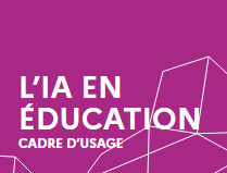 Le cadre d’usage de l’intelligence artificielle en éducation | L' IA en formation | Scoop.it