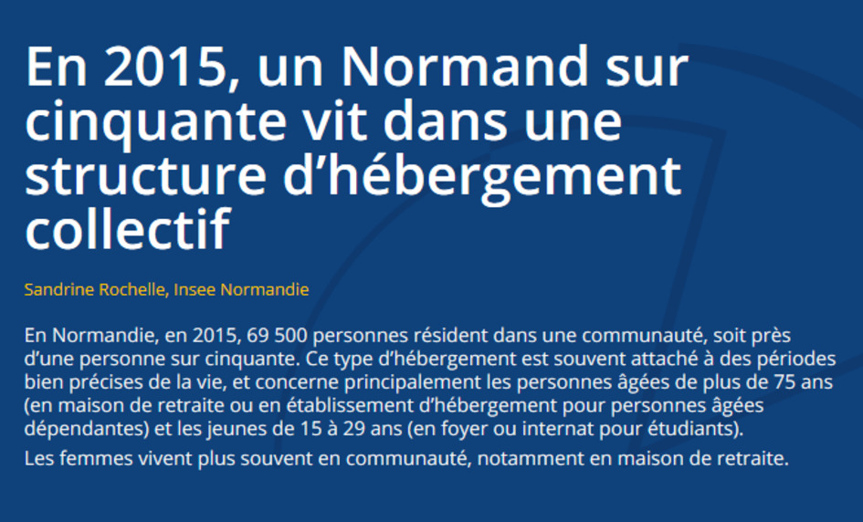 En 2015, un Normand sur cinquante vit dans une structure d&rsquo;h&eacute;bergement collectif | Une semaine d'actu - Newsletter de veille de l'AURH | Scoop.it