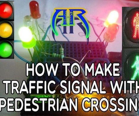 Traffic Light System With Pedestrian Crossing Lights: 5 Steps | tecno4 | Scoop.it
