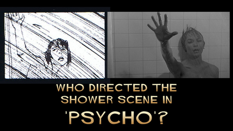 Who Directed the PSYCHO Shower Scene? | VideoDrome | Scoop.it