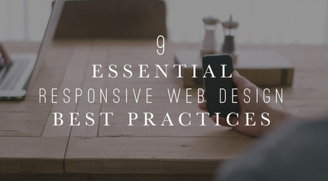 9 Essential Responsive Web Design Best Practices | Public Relations & Social Marketing Insight | Scoop.it