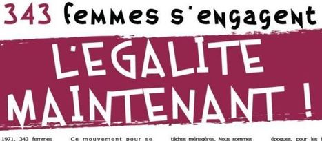 F&eacute;minisme : 343 femmes signent un nouveau manifeste contre les in&eacute;galit&eacute;s | Chronique des Droits de l'Homme | Scoop.it