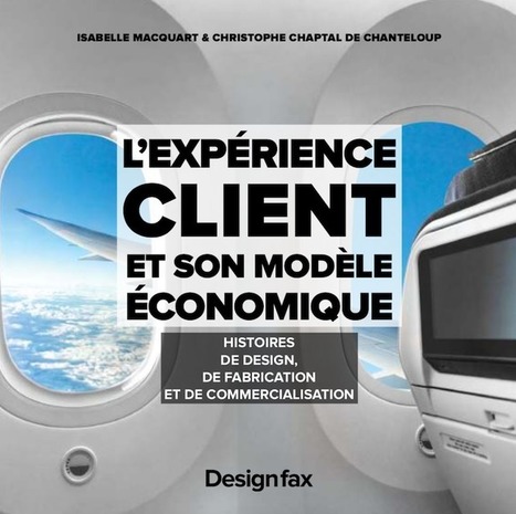 « Le modèle économique d’une société est représenté par l’expérience... | L'expérience client | Scoop.it