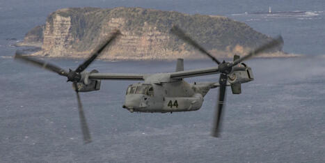 Mise en sécurité des MV-22B Osprey annoncée pour 2026 | DEFENSE NEWS | Scoop.it