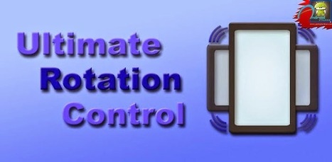 Ultimate Rotation Control Pro APK (Premium Features Unlocked) | Android | Scoop.it