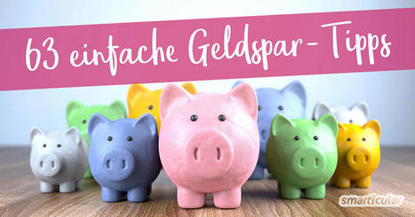 63 einfache Geldspar-Tipps für den Alltag | Powermatic Stopfmaschine Deutschland | Scoop.it
