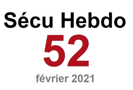 Sécu Hebdo 52 du 27 février 2021 | Sécu Hebdo | Scoop.it