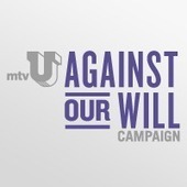 Take Action - mtvU's Against Our Will Campaign | quest inspiration | Scoop.it
