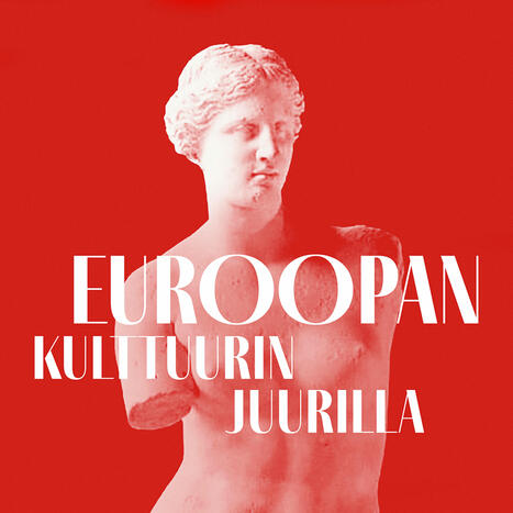 Euroopan kulttuurin juurilla | 1Uutiset - Lukemisen tähden | Scoop.it