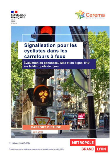 Signalisation pour les cyclistes dans les carrefours à feux, Evaluation du panonceau M12 et du signal R19 sur la Métropole de Lyon2 - Cerema | Veille sécurité routière - infrastructure du Cerema | Scoop.it