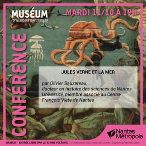 Conférence : Jules Verne et la mer au Muséum d’Histoire Naturelle de Nantes | Jules Verne News | Scoop.it
