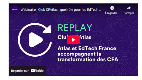 Club CFAtlas : Atlas et EdTech France accompagnent la transformation des CFA  | Formation : Innovations et EdTech | Scoop.it