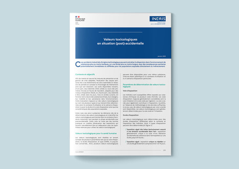Valeurs toxicologiques en situation (post)-accidentelle | Ineris | Pr&eacute;vention du risque chimique | Scoop.it
