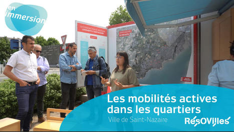 En immersion. Les mobilités actives dans les quartiers, à Saint-Nazaire | L'actualité des quartiers politique de la ville de Bretagne et Pays de la Loire | Scoop.it