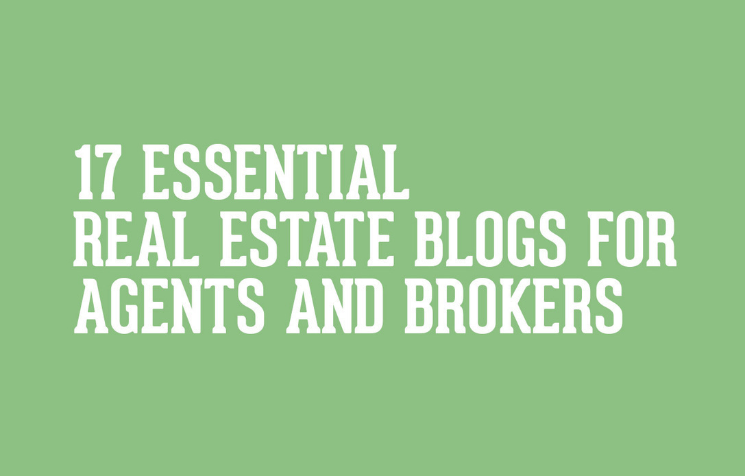 17 Essential Real Estate Blogs For Agents And B...