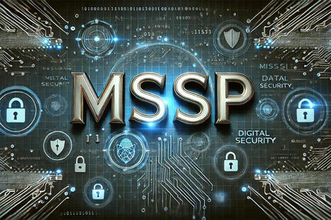 Les MSSP d&eacute;mocratisent l'acc&egrave;s &agrave; la cybers&eacute;curit&eacute; | Cybers&eacute;curit&eacute; | Scoop.it