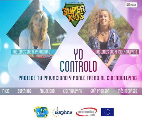 SUPERKIDS: Yo controlo - Protege tu privacidad y ponle freno al ciberbullying | Recursos para la orientación educativa | Scoop.it