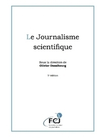 Le journalisme scientifique | Culture scientifique et technique | Scoop.it