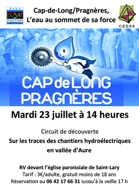 Sur les traces des chantiers hydroélectriques en vallée d'Aure le 23 juillet | Vallées d'Aure & Louron - Pyrénées | Scoop.it