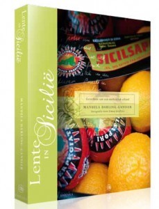 Lente op Sicili&euml; genomineerd als Kookboek van het Jaar &mdash; De Smaak van Itali&euml; | La Cucina Italiana - De Italiaanse Keuken - The Italian Kitchen | Scoop.it