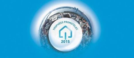 Troph&eacute;es Promotelec : les laur&eacute;ats sont connus | Logement et Residence Senior | Scoop.it