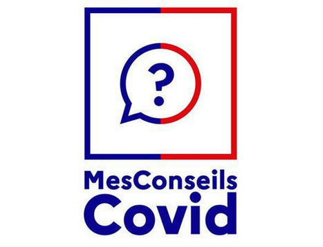 MesConseilsCovid : un outil d'information et de conseils pour tous | Veille juridique du CDG13 | Scoop.it