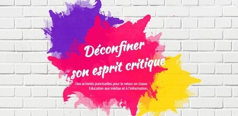 Déconfiner son esprit critique : 5 activités ponctuelles en collège | Veille Éducative - L'actualité de l'éducation en continu | Scoop.it