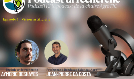 Un nouveau format PodcasTIC pour explorer la recherche en NUMERIQUE AGRICOLE | CIHEAM Press Review | Scoop.it