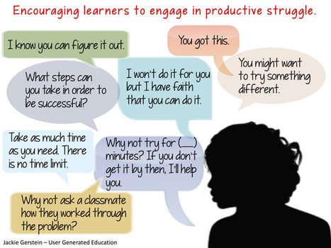 Letting Your Learners Experience Productive Struggle by ‎@jackiegerstein | iGeneration - 21st Century Education (Pedagogy & Digital Innovation) | Scoop.it