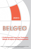 Revue BELGEO | 3 2020 | L’Anthropocène sous les Tropiques: débats et enjeux de développement | G. Magrin et B. Thibaud (dirs) | OpenEditions | Parution d'ouvrages | Scoop.it