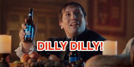 Bud Light's "Dilly Dilly" ads — what it means and where it came from | consumer psychology | Scoop.it