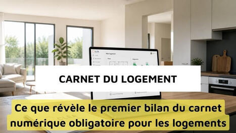 ​Carnet d'information du logement : perc&eacute;e dans le neuf, &eacute;chec dans l'existant ? | Habitat - Logement | Scoop.it