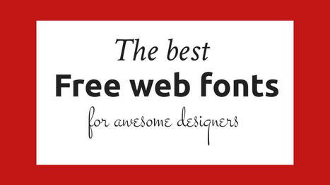 The 39 best free web fonts | El Mundo del Diseño Gráfico | Scoop.it