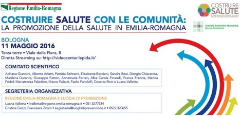 Convegno "Costruire salute con le comunità: la promozione della salute in Emilia-Romagna"  | Italian Social Marketing Association -   Newsletter 216 | Scoop.it