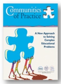CoP Manual: Communities of Practice : A New Approach for Solving Complex Educational Problems | Professional Learning Design | Scoop.it