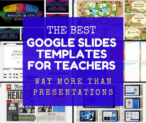 The Best Google Slides Templates for Teachers via Edtechpicks  | iGeneration - 21st Century Education (Pedagogy & Digital Innovation) | Scoop.it