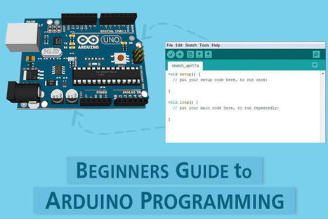 Beginners Guide to Arduino IDE and Arduino Programming | tecno4 | Scoop.it