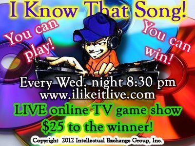 I Know That Song Wednesday night @ilikeitlive.com @830PM | CommonSenseOnComplexIssues | Scoop.it