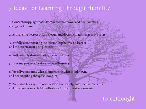 Humility Is An Interesting Starting Point For Learning | Higher Education Teaching and Learning | Scoop.it